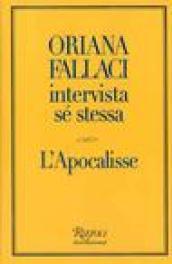 Oriana Fallaci intervista sé stessa-L'Apocalisse