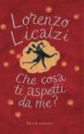 Che cosa ti aspetti da me?