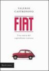 Fiat. Una storia del capitalismo italiano