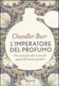 L'imperatore del profumo