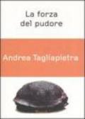 La forza del pudore. Per una filosofia dell'inconfessabile