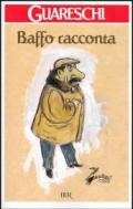 Baffo racconta