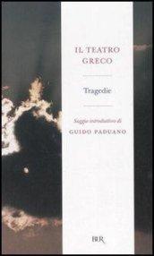 Il teatro greco. Tragedie