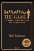 The game. La bibbia dell'artista del rimorchio