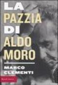 La pazzia di Aldo Moro