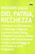 Dio, patria e ricchezza