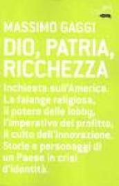 Dio, patria e ricchezza