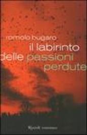 Il labirinto delle passioni perdute