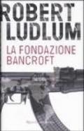 La Fondazione Bancroft