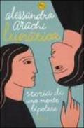 Lunatica. Storia di una mente bipolare