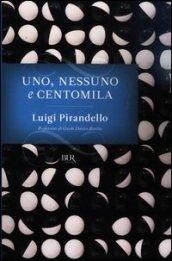 Uno, nessuno e centomila