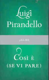 Così è (se vi pare)