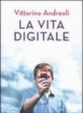 La vita digitale