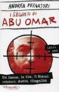 I segreti di Abu Omar. Con DVD