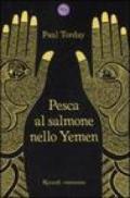 Pesca al salmone nello Yemen