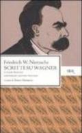 Scritti su Wagner-Il caso Wagner-Nietzsche contra Wagner