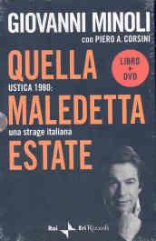 Quella maledetta estate. Ustica 1980: una strage italiana. Con DVD