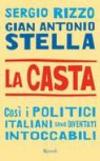 La casta. Così i politici italiani sono diventati intoccabili