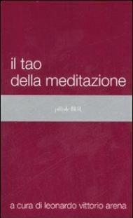 Il tao della meditazione