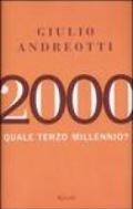 2000. Quale terzo millennio?