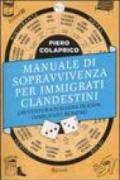 Manuale di sopravvivenza per immigrati clandestini. L'avventura italiana di Joan, immigrato rumeno