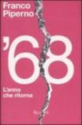 '68. L'anno che ritorna