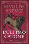 L'ultimo Catone (Saggi)