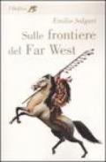 Sulle frontiere del Far West