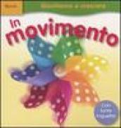 In movimento. Ediz. illustrata