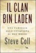 Il clan Bin Laden. Una famiglia alla conquista dei due mondi