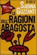 Le ragioni dell'aragosta. Con DVD