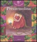 Prezzemolina. Ediz. illustrata. Con CD Audio