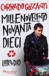 Millenovecentonovantadieci. Con DVD