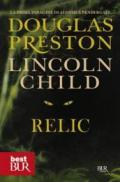 Relic (versione italiana): Serie di Pendergast vol. 1 (Serie di Aloysius Pendergast)