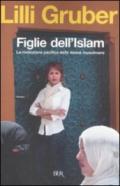 Figlie dell'Islam. La rivoluzione pacifica delle donne musulmane