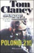 Polonio 210. Splinter cell