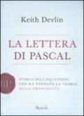 La lettera di Pascal. Storia dell'equazione che ha fondato la teoria della probabilità