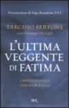 L'ultima veggente di Fatima. I miei colloqui con suor Lucia