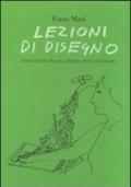 Lezioni di disegno. Storie di risme di carta, draghi e struzzi in cattedra