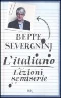 L'italiano. Lezioni semiserie (BUR SAGGI)