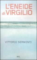 L'Eneide di Virgilio. Testo latino a fronte