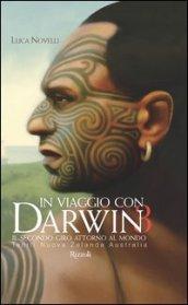 In viaggio con Darwin. Il secondo giro attorno al mondo. Ediz. illustrata: 3