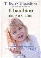 Il bambino da tre a sei anni