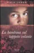 La bambina sul tappeto volante