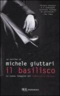 Il basilisco: Serie di Michele Ferrara #3