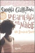 La bambina delle nuvole. Una storia del Sahara