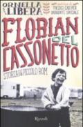 Florian del cassonetto. Storia di un piccolo rom