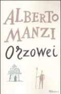 Orzowei. Ediz. integrale