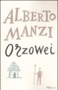 Orzowei. Ediz. integrale