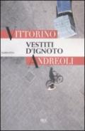 Vestiti d'ignoto